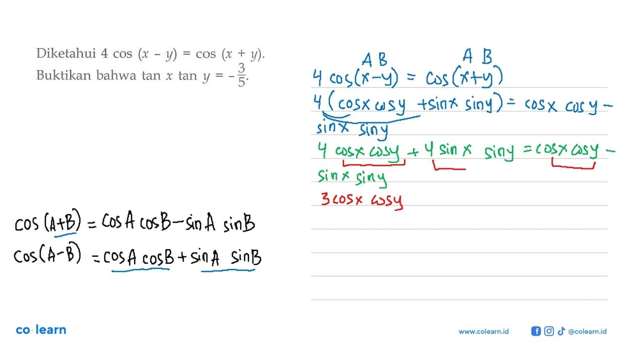 Diketahui 4 cos (x - y) = cos(x + y). Buktikan bahwa tan x