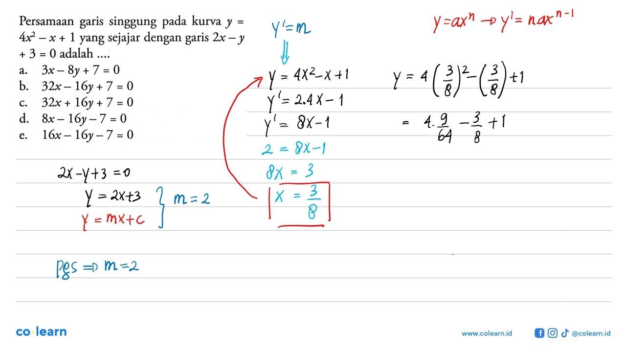 Persamaan garis singgung pada kurva y=4x^2-x+1 yang sejajar