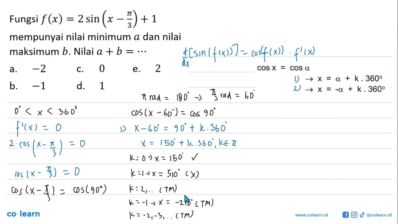 Fungsi f(x)=2sin(x-pi/3)+1 mempunyai nilai minimum a dan