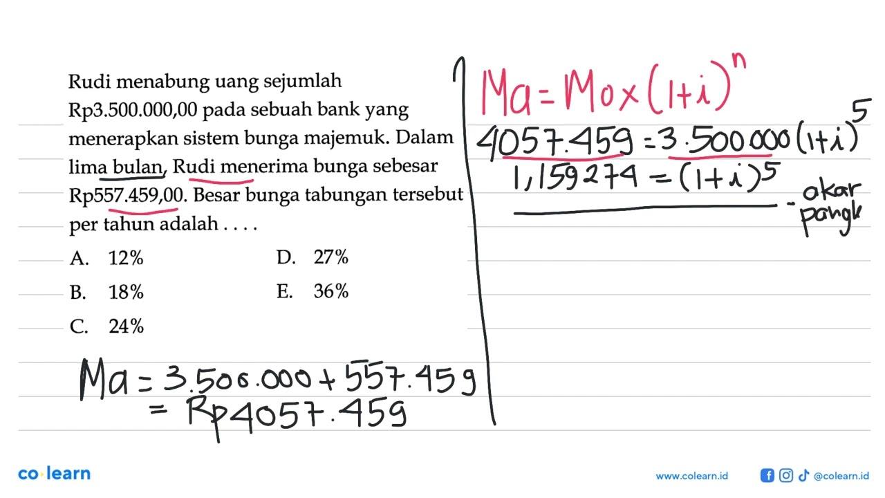 Rudi menabung uang sejumlah Rp3.500.000,00 pada sebuah bank