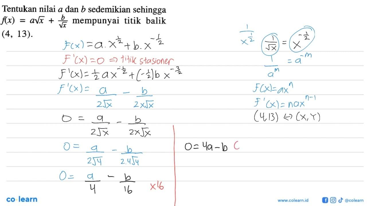 Tentukan nilai a dan b sedemikian sehingga f(x)=a