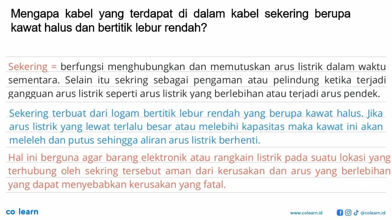 Mengapa kabel yang terdapat di dalam kabel sekering berupa