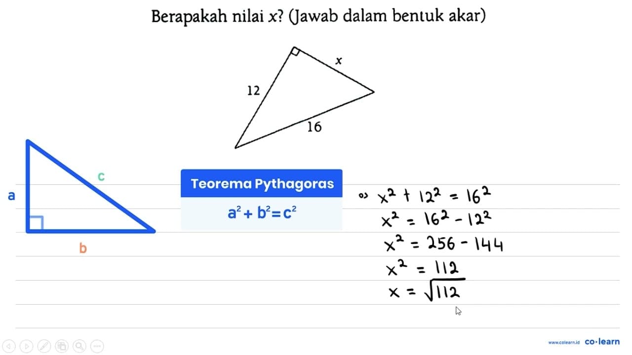 Berapakah nilai x? (Jawab dalam bentuk akar) 12 x 16