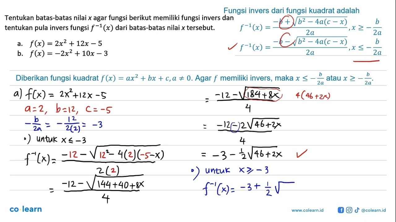 Tentukan batas-batas nilai x agar fungsi berikut memiliki