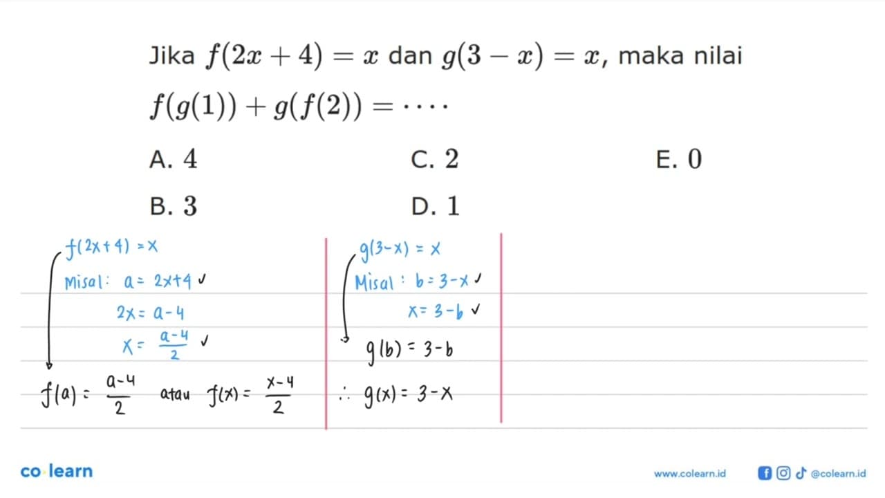 Jika f(2 x+4)=x dan g(3-x)=x, maka nilai