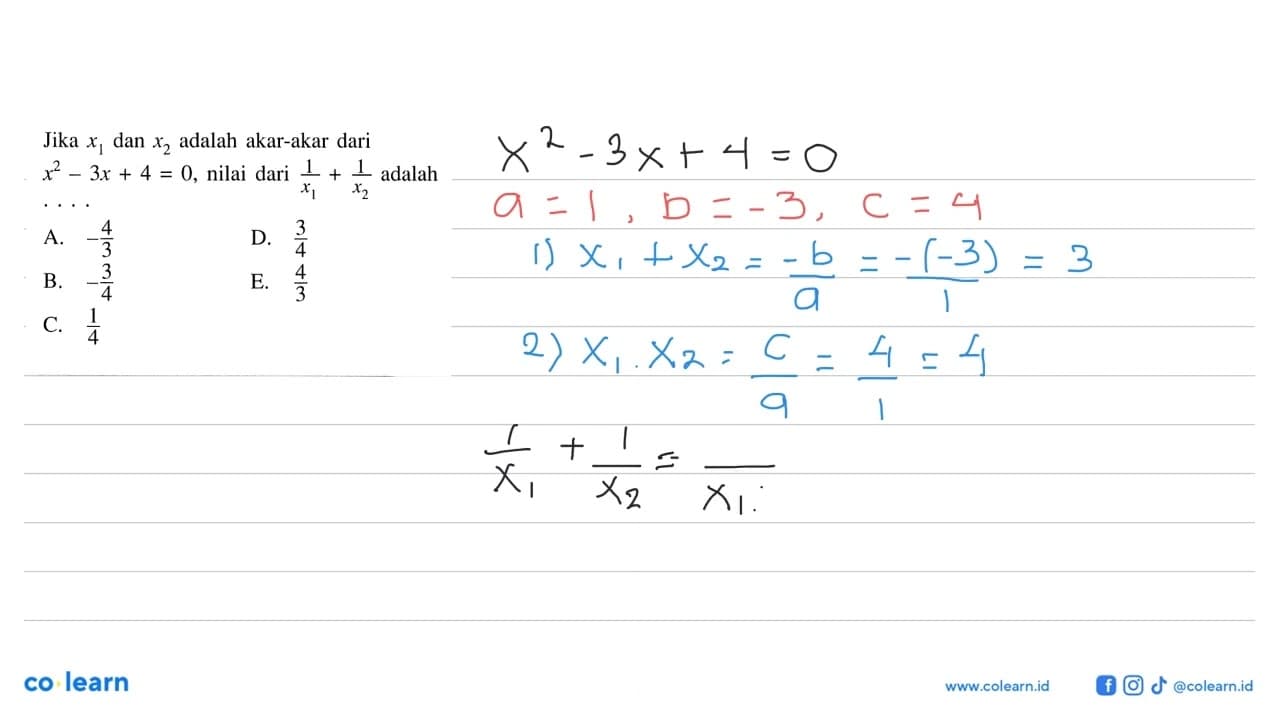 Jika x1 dan x2 adalah akar-akar dari x^2-3x+4=0, nilai dari