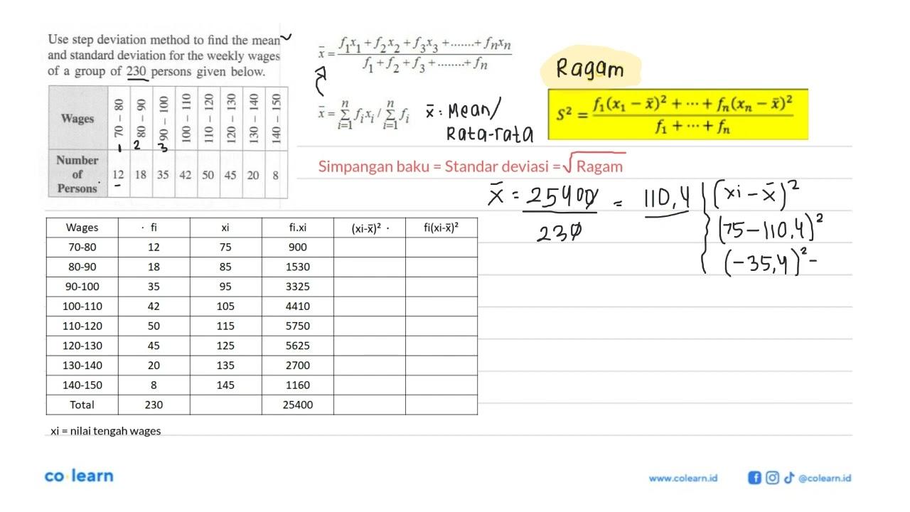 Use step deviation method t0 find the mean and standard