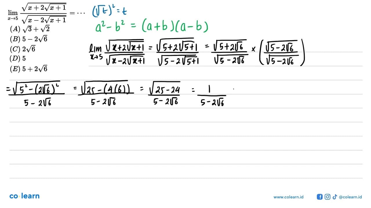 limit x-> 5 akar(x+2 akar(x+1))/akar(x-2 akar(x+1))=...