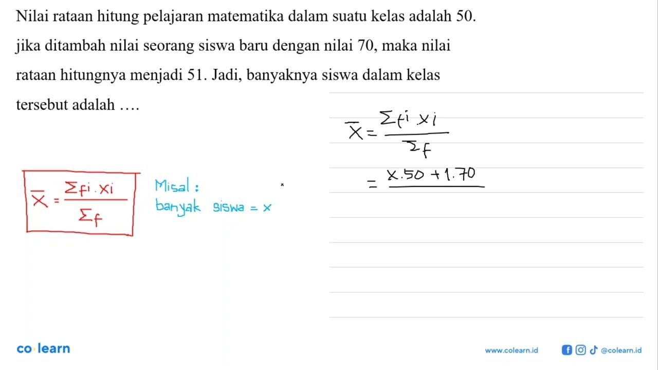 Nilai rataan hitung pelajaran iateinatila dalam suatu kelas