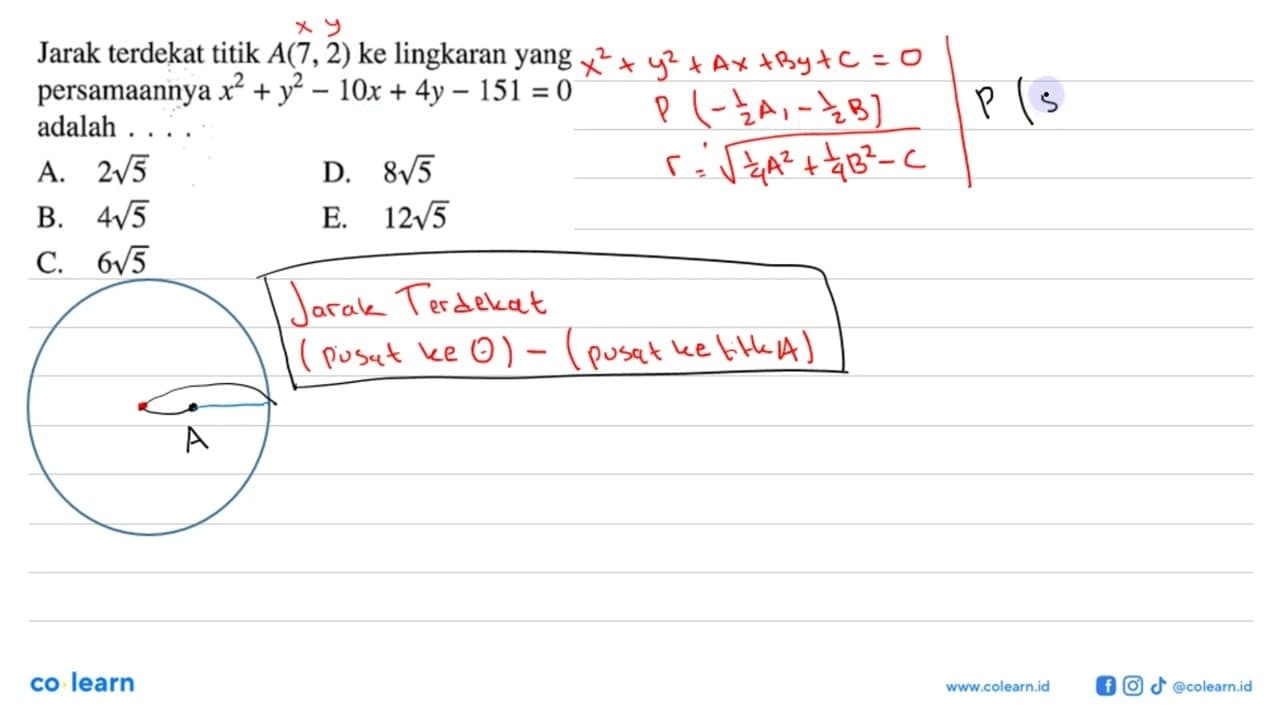Jarak terdekat titik A(7,2) ke lingkaran yang persamaannya