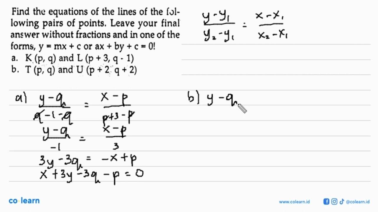 Find the equations of the lines of the fol- lowing pairs of