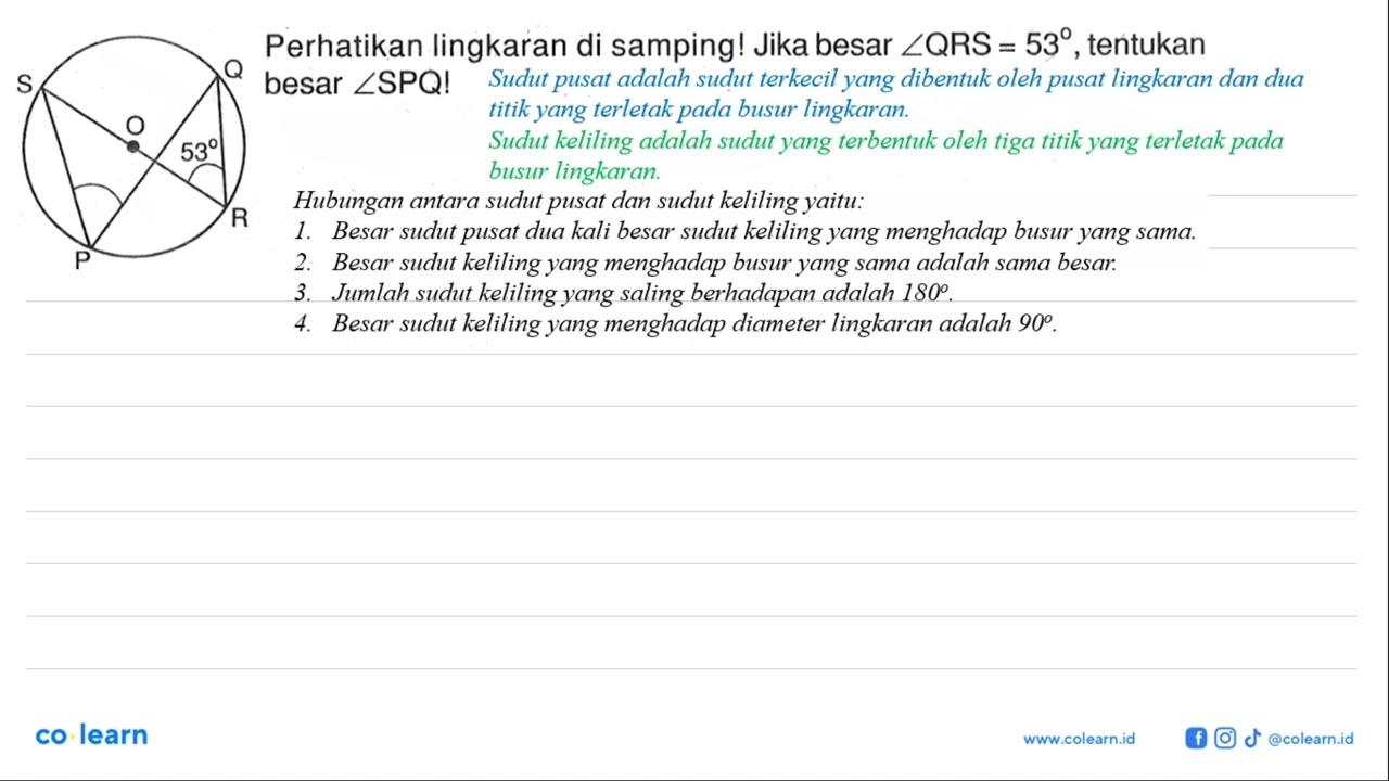 Perhatikan lingkaran di samping! Jika besar sudut QRS=53,