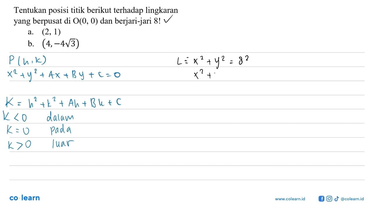 Tentukan posisi titik berikut terhadap lingkaran yang