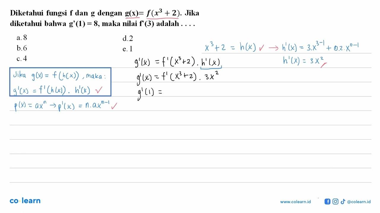 Diketahui fungsi f dan g dengan g(x)=f(x^3+2). Jika