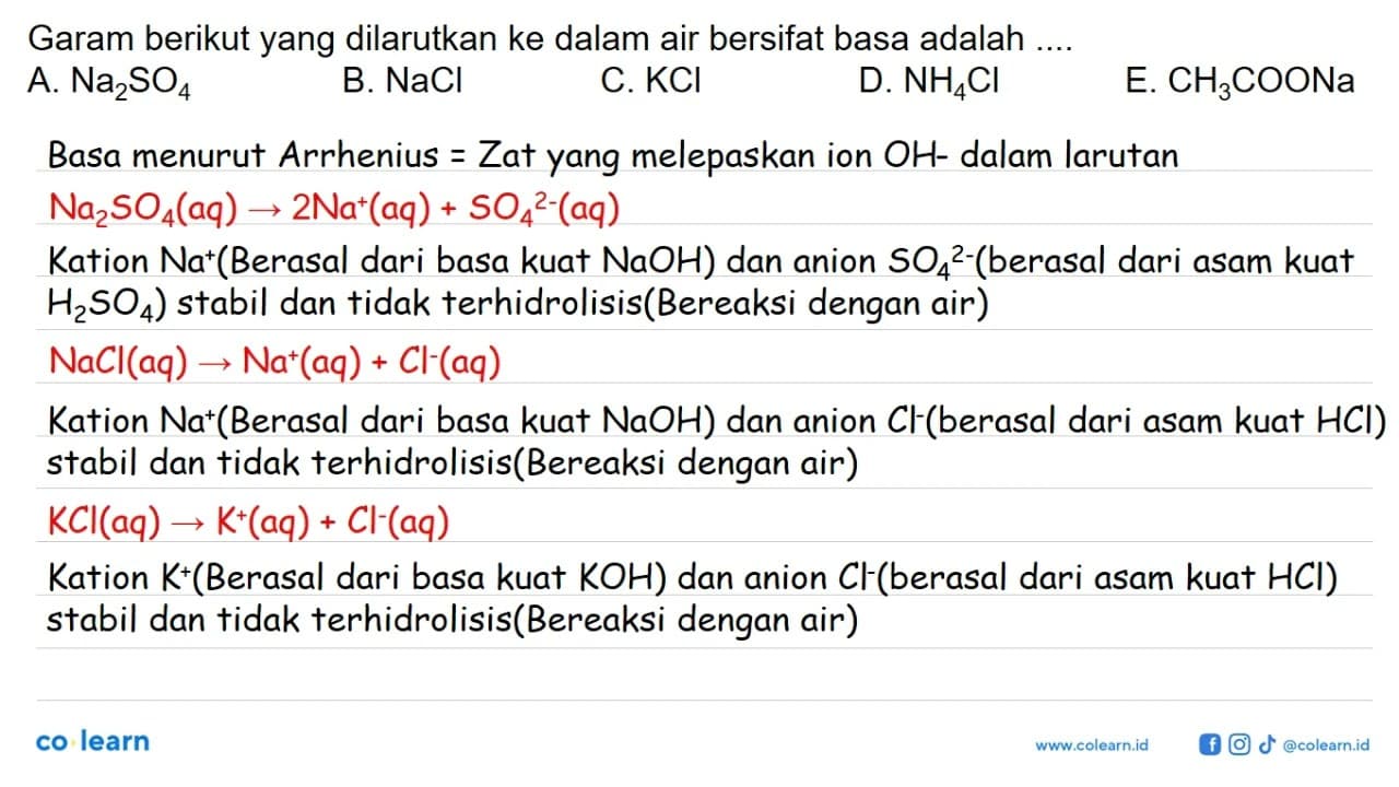 Garam berikut yang dilarutkan ke dalam air bersifat basa