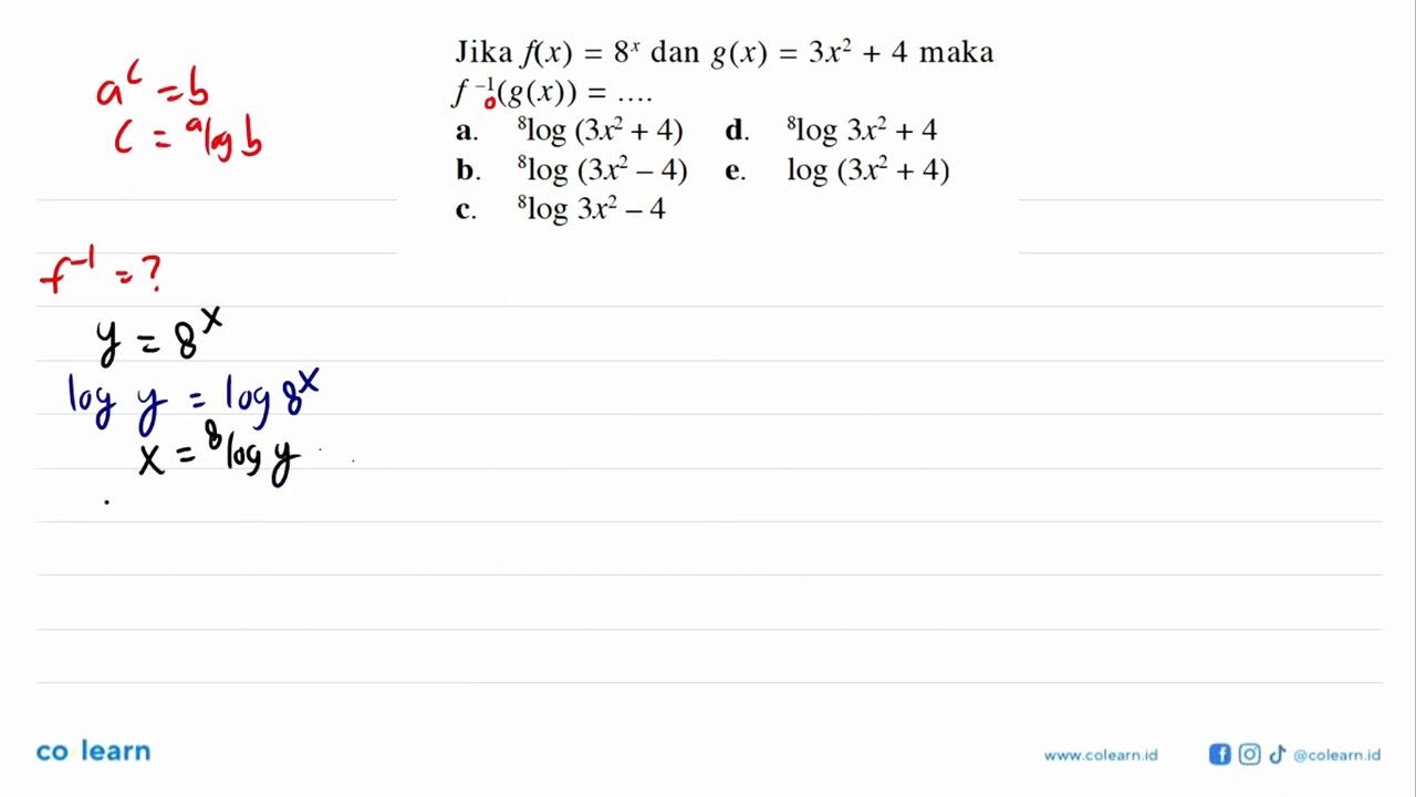 Jika f(x)=8^x dan g(x)=3x^2+4 maka f^-1(g(x))=...