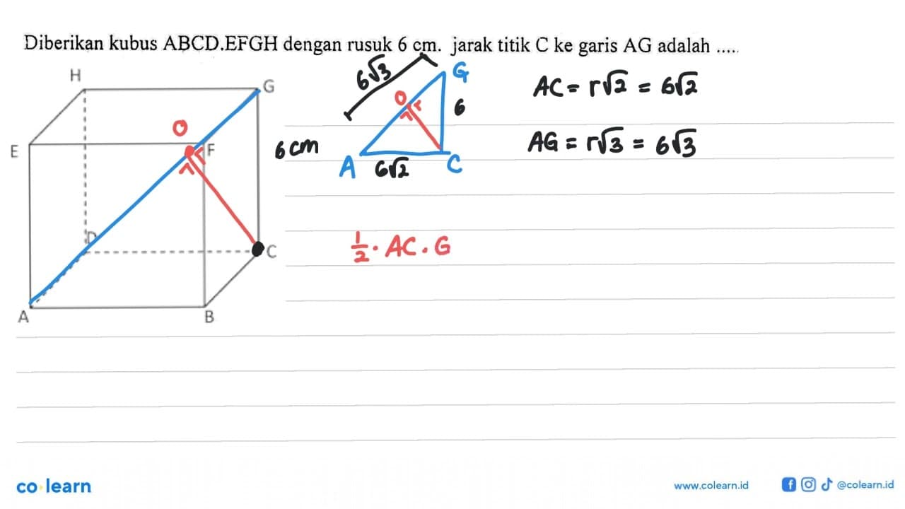 Diberikan kubus ABCD EFGH dengan rusuk 6 cm. jarak titik C