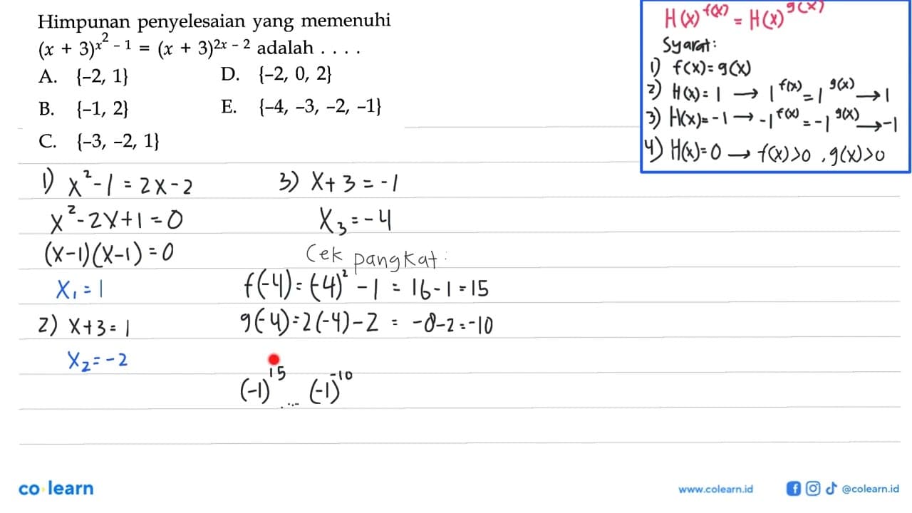 Himpunan penyelesaian yang memenuhi (x+3)^(x^2-1) =