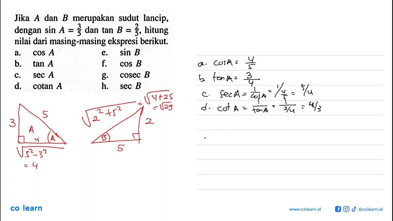 Jika A dan B merupakan sudut lancip, dengan sin A=3/5 dan