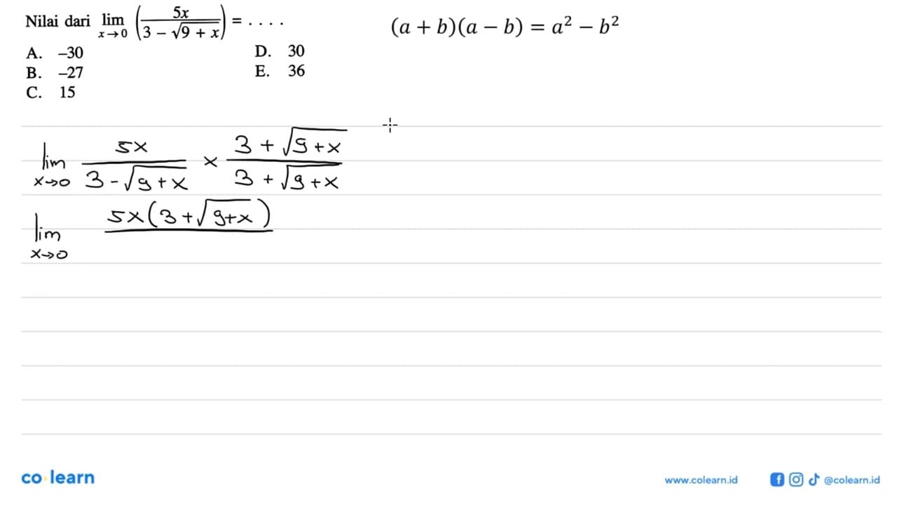 Nilai dari limit x->0 ((5x)/(3-akar(9+x)))= ...