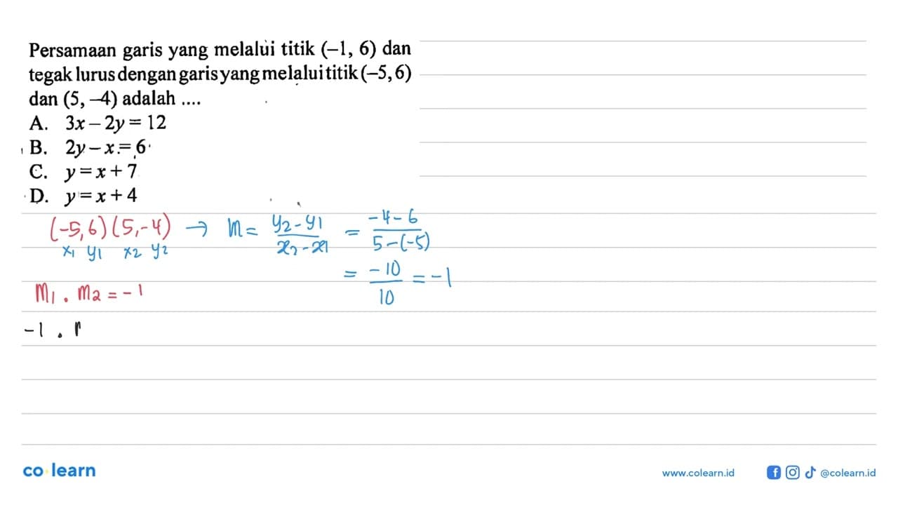 Persamaan yang melalui titik (-1, 6) dan garis tegak