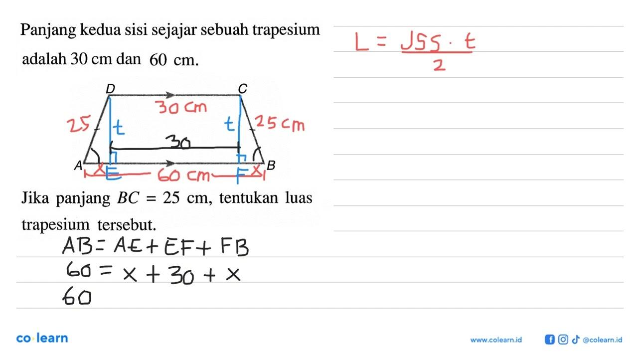 Panjang kedua sisi sejajar sebuah trapesium adalah 30 cm