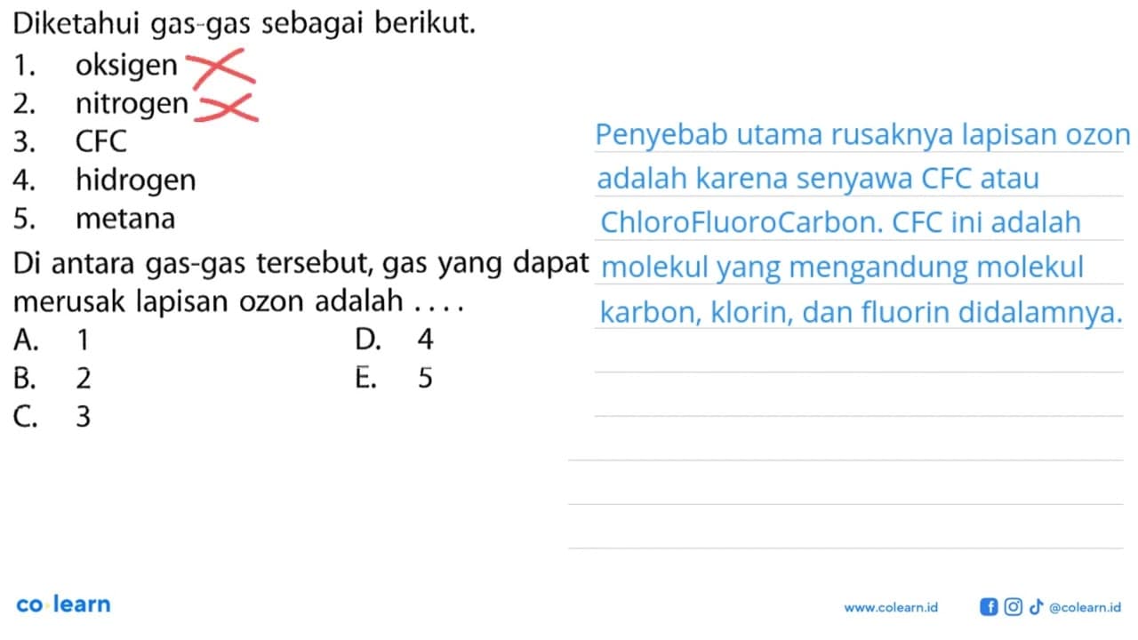 Diketahui gas-gas sebagai berikut. 1. oksigen 2. nitrogen