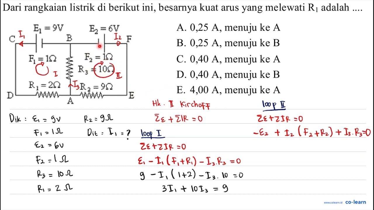 Dari rangkaian listrik di berikut ini, besarnya kuat arus