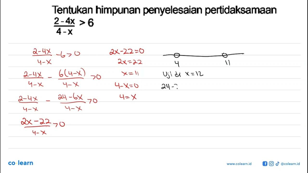 Tentukan himpunan penyelesaian pertidaksamaan (2-4x)(4-x)>6