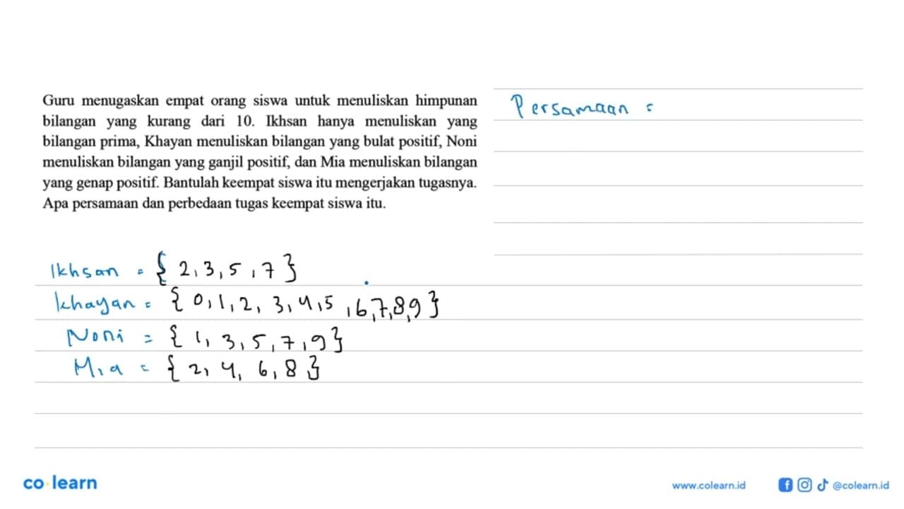 Guru menugaskan empat orang siswa untuk menuliskan himpunan