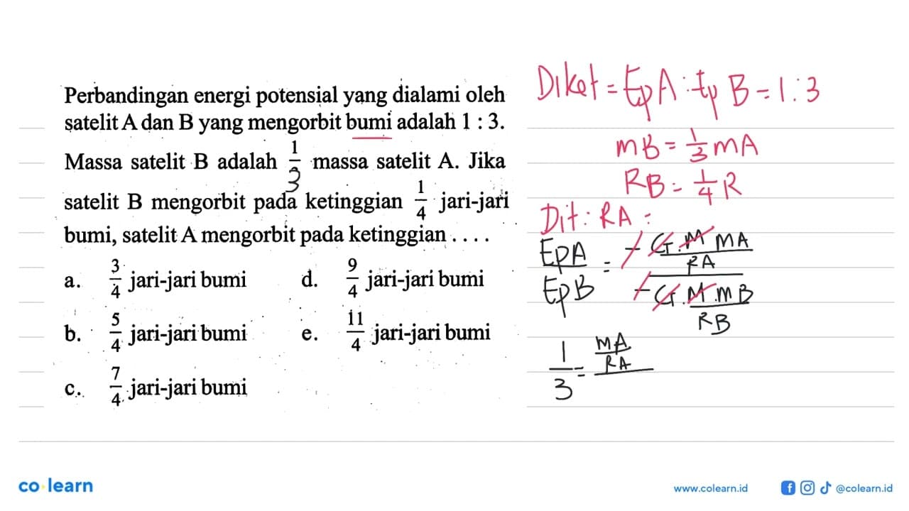 Perbandingan energi potensial yang dialami oleh satelit A