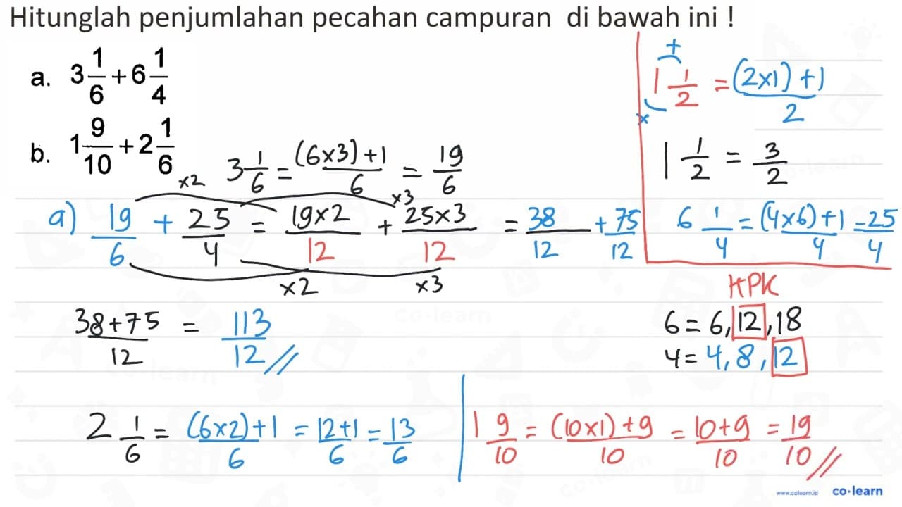 Hitunglah penjumlahan pecahan campuran di bawah ini ! a. 3