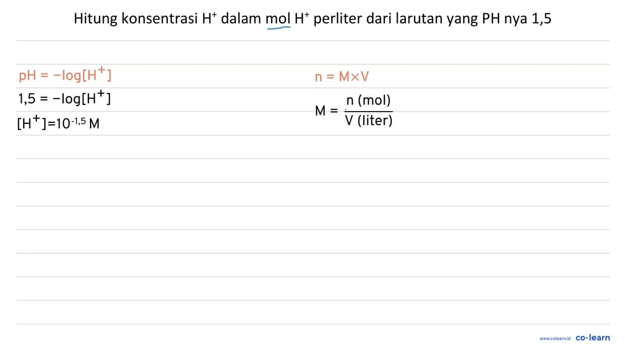 Hitung konsentrasi H^(+) dalam mol H^(+) perliter dari