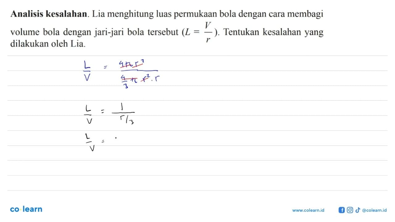 Analisis kesalahan. Lia menghitung luas permukaan bola