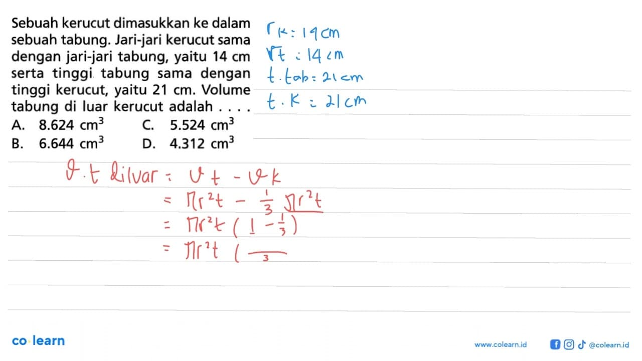 Sebuah kerucut dimasukkan ke dalam sebuah tabung. Jari-jari