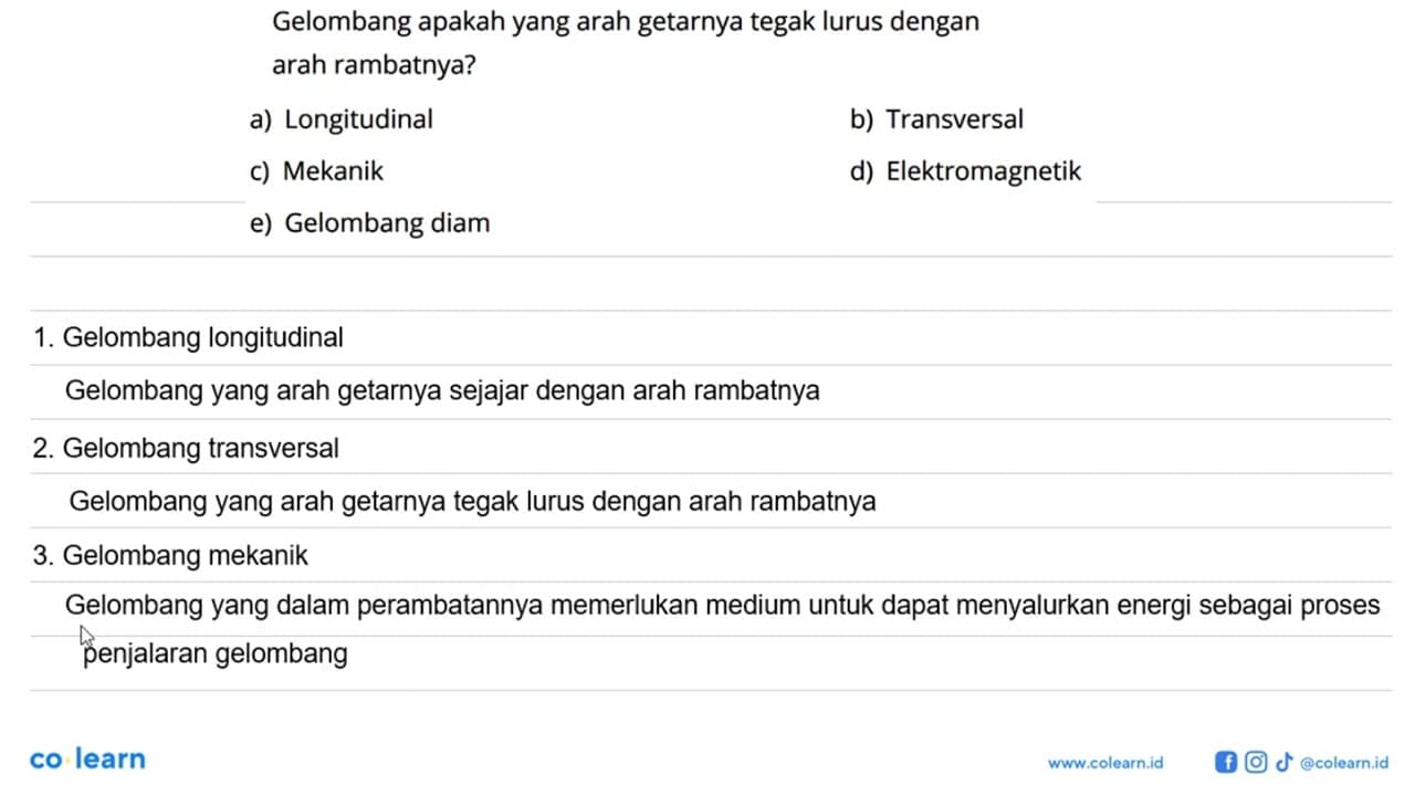 Gelombang apakah yang arah getarnya tegak lurus dengan arah