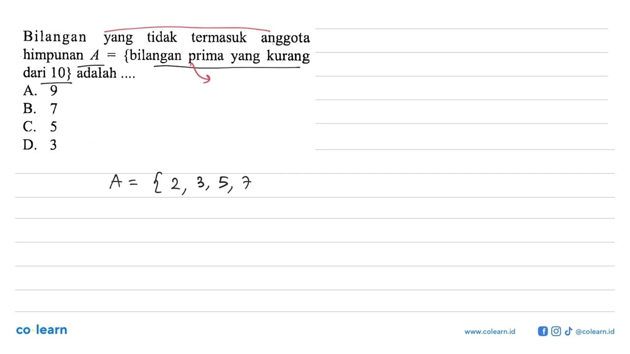 Bilangan yang tidak termasuk anggota himpunan A = {bilangan