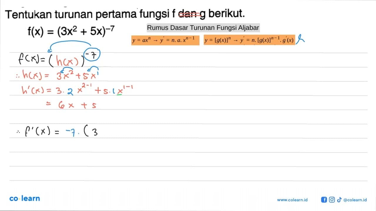 Tentukan turunan pertama fungsi f dan g berikut.