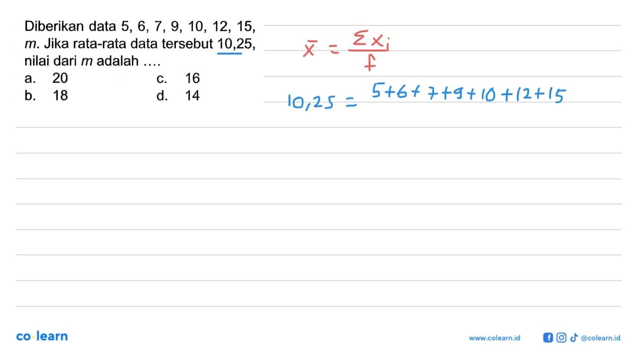 Diberikan data 5,6,7,9,10,12,15, m. Jika rata-rata data