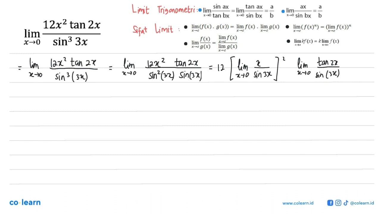 limit x -> 0 (12x^2 tan 2x)/(sin^3 3x)