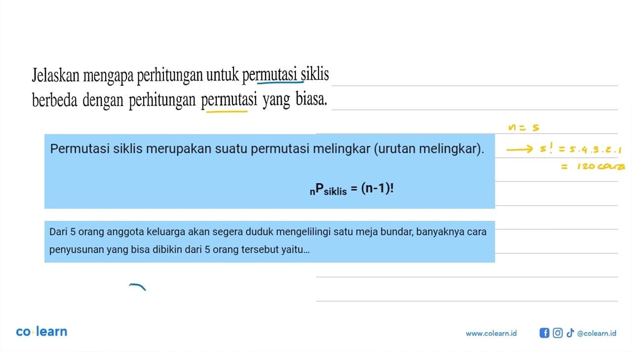 Jelaskan mengapa perhitungan untuk permutasi siklis berbeda