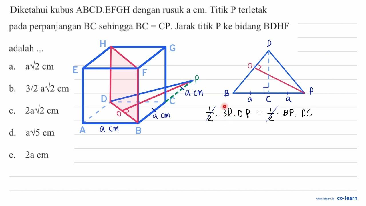 Diketahui kubus ABCD.EFGH dengan rusuk a cm. Titik P