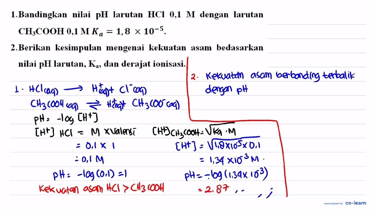 1. Bandingkan nilai pH larutan HCl 0,1 M dengan larutan