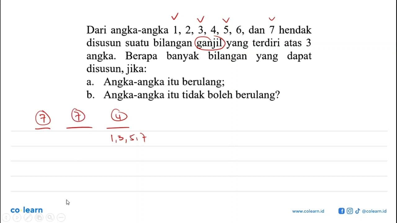 Dari angka-angka 1, 2, 3, 4, 5, 6, dan 7 hendak disusun