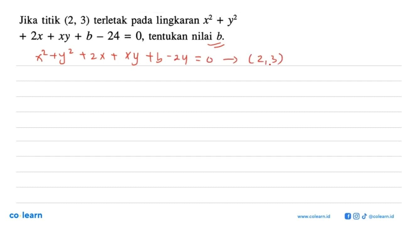 Jika titik (2,3) terletak pada lingkaran