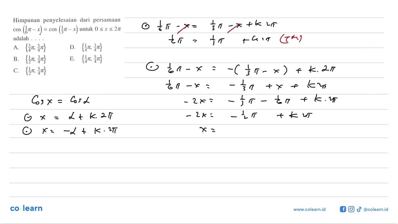 Himpunan penyelesaian dari persamaan cos(1/6 pi - x) =