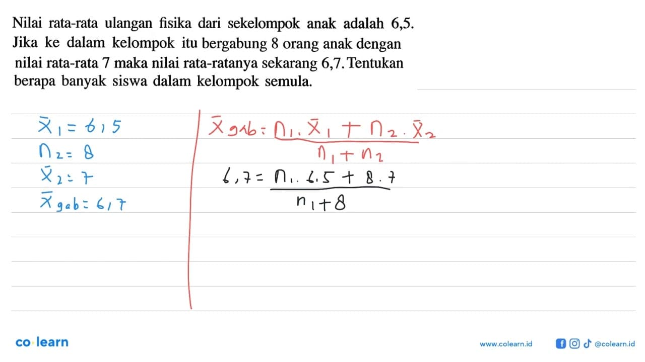 Nilai rata-rata ulangan fisika dari sekelompok anak adalah