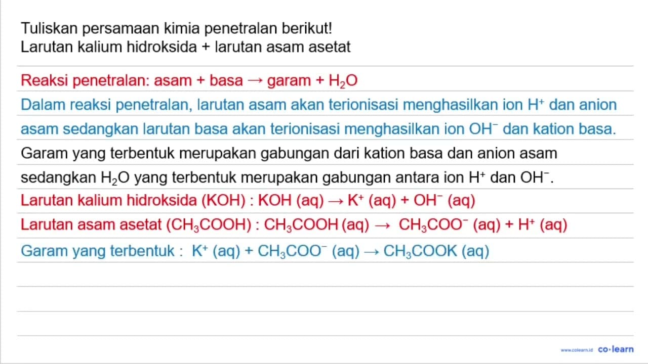 Tuliskan persamaan kimia penetralan berikut! Larutan kalium