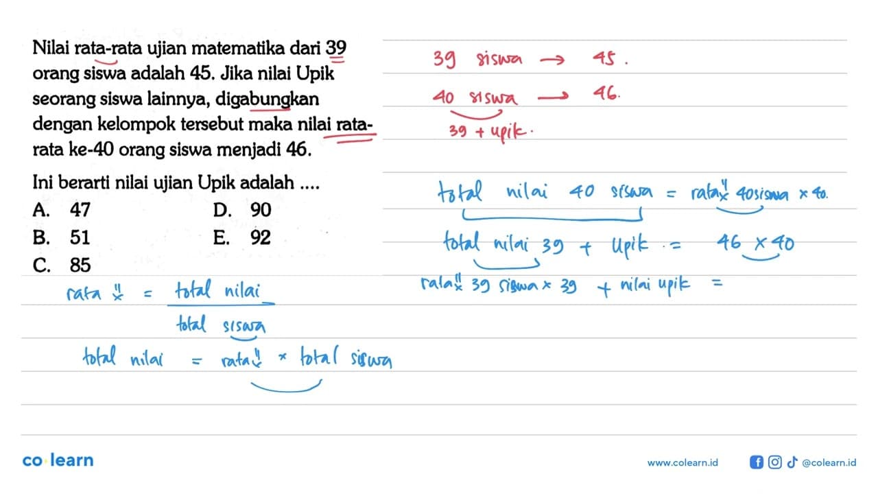 Nilai rata-rata ujian matematika dari 39 orang siswa adalah