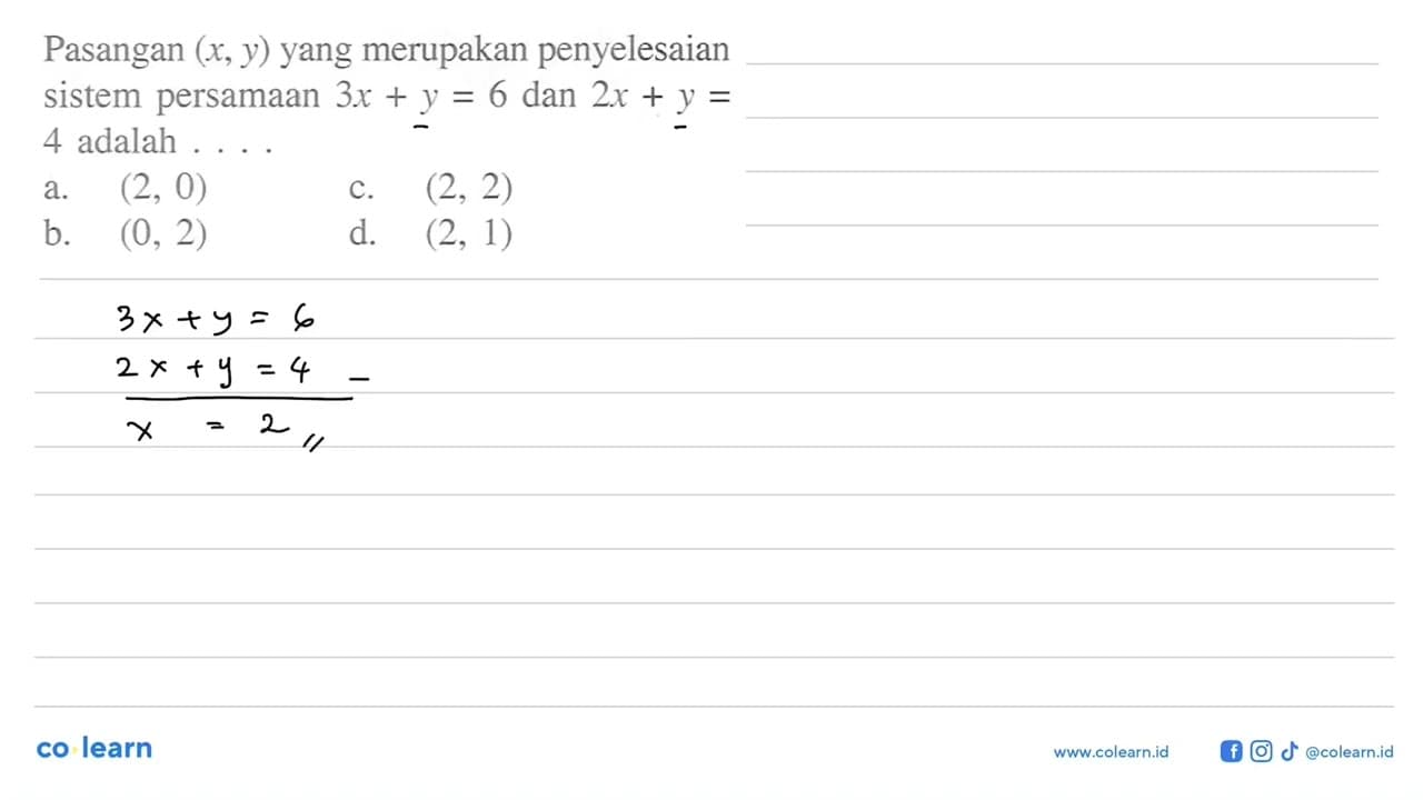 Pasangan (x, y) yang merupakan penyelesaian sistem